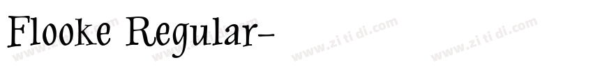 Flooke Regular字体转换